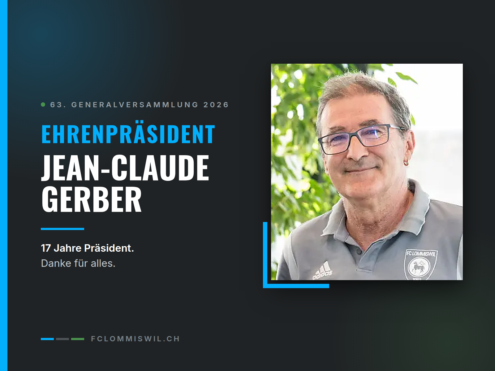 Jean-Claude Gerber – Ehrenpräsident des FC Lommiswil